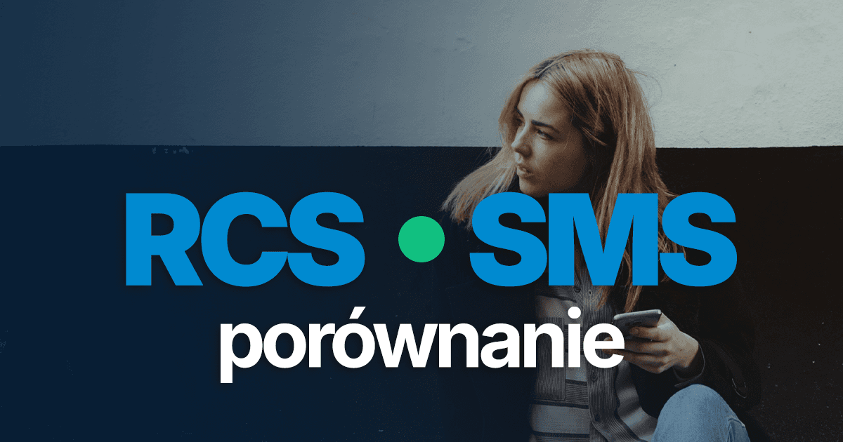Porównanie: SMS i RCS dla biznesu