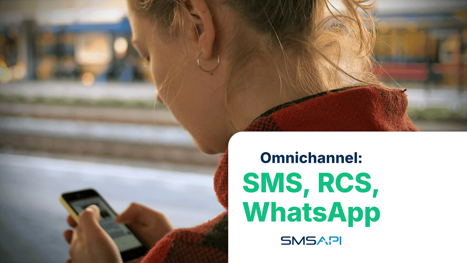 SMS, RCS i WhatsApp – omnichannel w SMSAPI